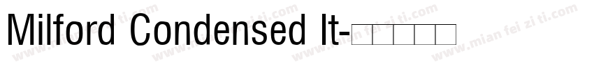 Milford Condensed It字体转换